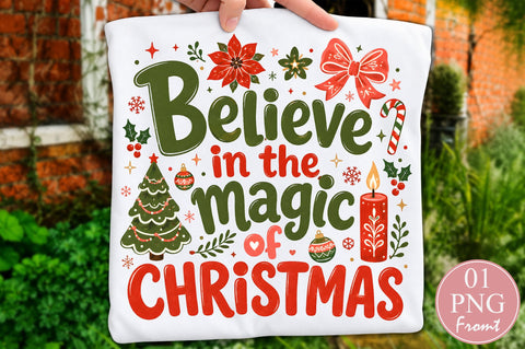 Believe In The Magic Of Christmas PNG Sublimation nirmal108roy 