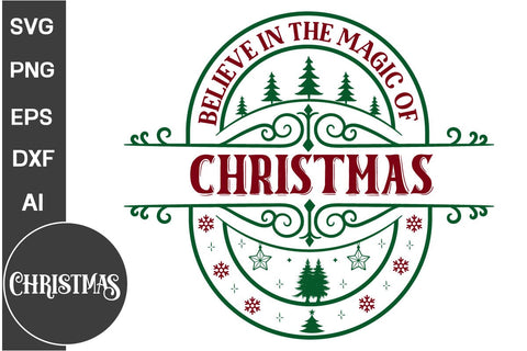 Believe In The Magic Of Christmas Round Sign SVG Design, Farmhouse Christmas Round Sign SVG Design, Christmas SVG Design, SVG Cut File, SVGs, Food & Drink, Print & Cut, Quotes and Sayings SVG DesignPlante 503 