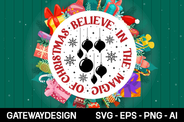 Believe In The Magic Of Christmas Round Sign Svg Design SVG designmaster24 