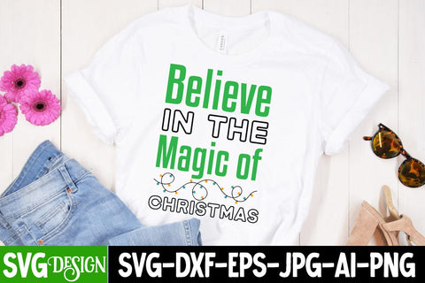 Believe In The Magic Of Christmas SVG Cut File ,Believe In The Magic Of Christmas SVG Quotes, Believe In The Magic Of Christmas SVG Design SVG BlackCatsMedia 