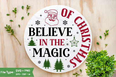Believe In The Magic Of Christmas SVG Cut File, SVGs, Food & Drink, Print & Cut, Quotes and Sayings SVG DesignPlante 503 