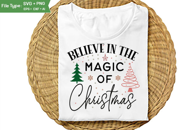 Believe In The Magic Of Christmas SVG Design, Farmhouse Christmas SVG Design, Christmas SVG Design, SVGs, Food & Drink, Print & Cut, Quotes and Sayings SVG DesignPlante 503 