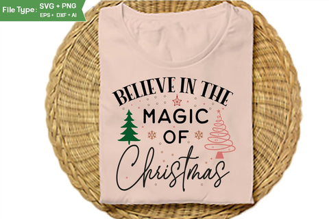 Believe In The Magic Of Christmas SVG Design, Farmhouse Christmas SVG Design, Christmas SVG Design, SVGs, Food & Drink, Print & Cut, Quotes and Sayings SVG DesignPlante 503 