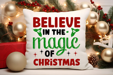 Believe in the magic of christmas SVG Design SVG Regulrcrative 