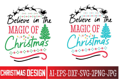 Believe in the Magic Of Christmas SVG Design,,Christmas SVG ,Christmas SVG Design, Christmas SVG Bundle,Farmhouse Christmas SVG,Funny Christmas SVG Design SVG BlackCatsMedia 