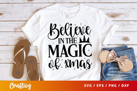 Believe in the magic of xmas T shirt SVG Design SVG Designangry 