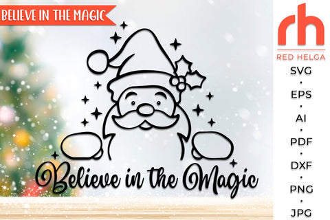 Believe in the Magic SVG, Peeping Santa DXF, Christmas Scene Cut File, Xmas Window Decor, Holiday Design Vector, Winter Theme, Santa Outline SVG RedHelgaArt 