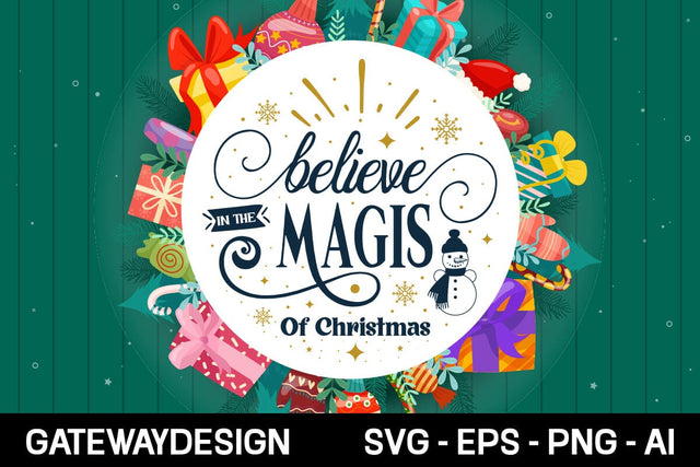 Believe In The Magis Of Christmas Round Sign Svg Design SVG designmaster24 