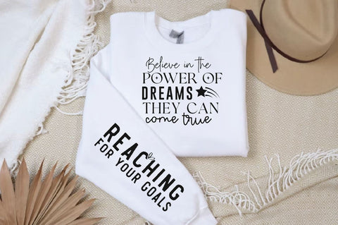 Believe in the Power of Dreams They Can Come True Sleeve SVG Design, Inspirational sleeve SVG, Motivational Sleeve SVG Design, Positive Sleeve SVG SVG Regulrcrative 