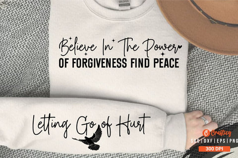 Believe in the Power of Forgiveness Find Peace Sleeve SVG Design SVG Designangry 