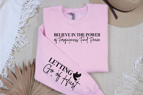 Believe in the Power of Forgiveness Find Peace Sleeve Svg Design SVG Designangry 