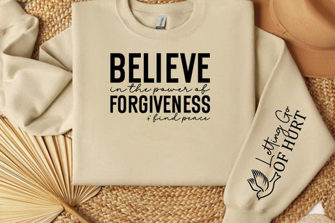 Believe in the Power of Forgiveness Find Peace Sleeve SVG Design SVG Designangry 