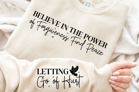 Believe in the Power of Forgiveness Find Peace Sleeve Svg Design SVG Designangry 