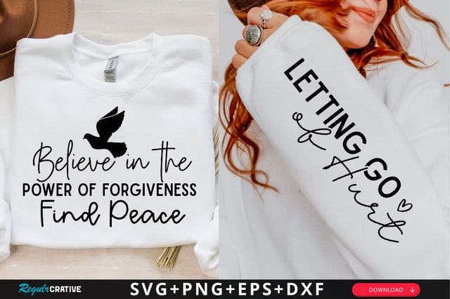 Believe in the Power of Forgiveness Sleeve SVG Design, Inspirational sleeve SVG, Motivational Sleeve SVG Design, Positive Sleeve SVG SVG Regulrcrative 