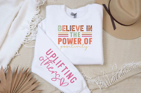 Believe in the Power of Positivity Sleeve SVG Design, Inspirational sleeve SVG, Motivational Sleeve SVG Design, Positive Sleeve SVG SVG Regulrcrative 