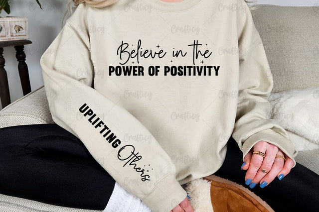 Believe in the Power of Positivity Sleeve SVG Design SVG Designangry 