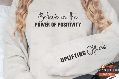 Believe in the Power of Positivity Sleeve SVG Design SVG Designangry 