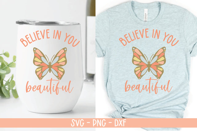 Believe In You T-Shirt SVG-Positive Quote SVG SVG Linden Valley Designs 
