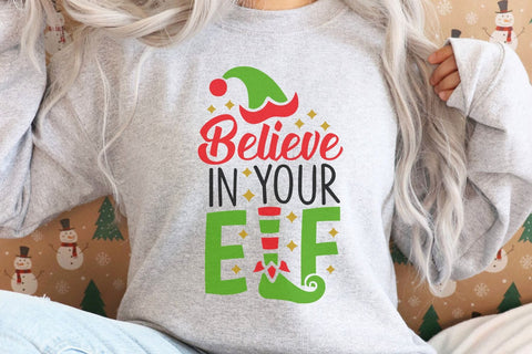 Believe in your Elf| Funny Christmas Elf SVG Cutting Files. SVG CosmosFineArt 