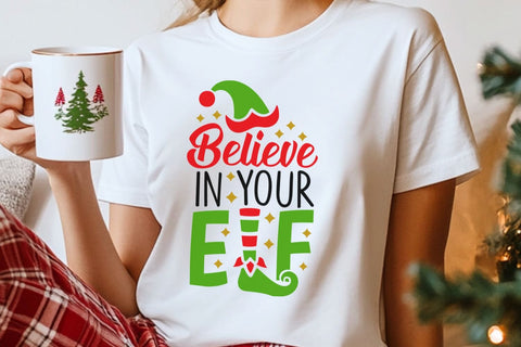 Believe in your Elf| Funny Christmas Elf SVG Cutting Files. SVG CosmosFineArt 
