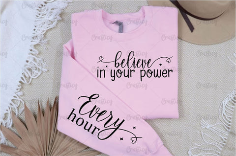 Believe in your power Sleeve SVG Design SVG Designangry 