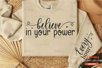 Believe in your power Sleeve SVG Design SVG Designangry 