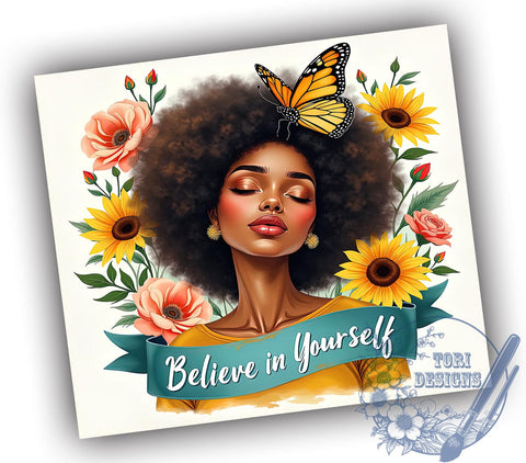 Believe in Yourself 20oz Tumbler Wrap, Positive Affirmation 20oz Tumbler, Sublimation Wrap, Motivational Tumbler, Inspirational Gift, Self-Care Gift Sublimation ToriDesigns 