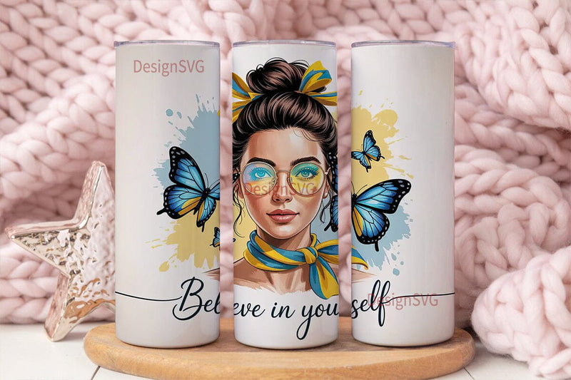 Believe In Yourself 20oz Tumbler Wrap Sublimation DesignSVG 
