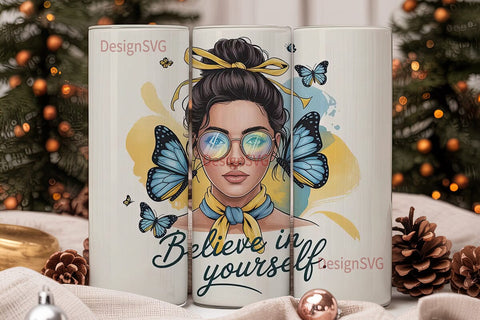 Believe In Yourself 20oz Tumbler Wrap Sublimation DesignSVG 