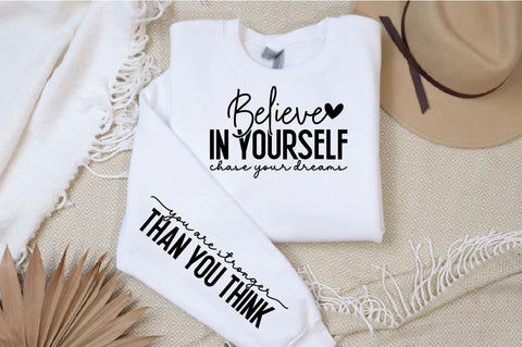 Believe in yourself chase your dreams Sleeve SVG Design SVG Designangry 