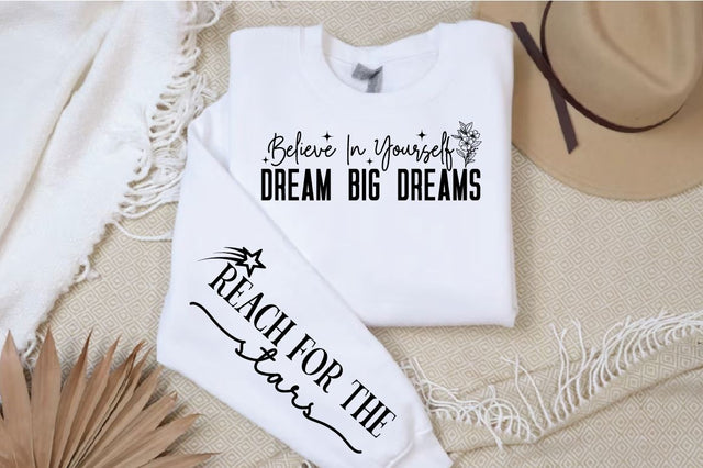 Believe in Yourself Dream Big Dreams SVG Design SVG Designangry 