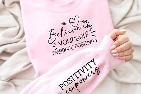 Believe in yourself embrace positivity Sleeve SVG Design, Inspirational sleeve SVG, Motivational Sleeve SVG, Positive Sleeve SVG SVG Regulrcrative 
