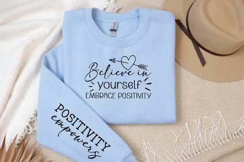 Believe in yourself embrace positivity Sleeve SVG Design, Inspirational sleeve SVG, Motivational Sleeve SVG, Positive Sleeve SVG SVG Regulrcrative 