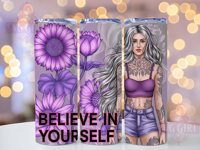Believe In Yourself Inspirational Tumbler, Believe In Yourself Wrap, Motivational Quote Drinkware, 20Oz Sublimation Wrap, Empowerment Gift Idea, Positive Affirmation Cup, Strong Woman Coffee Mug Sublimation SvggirlplusArt 