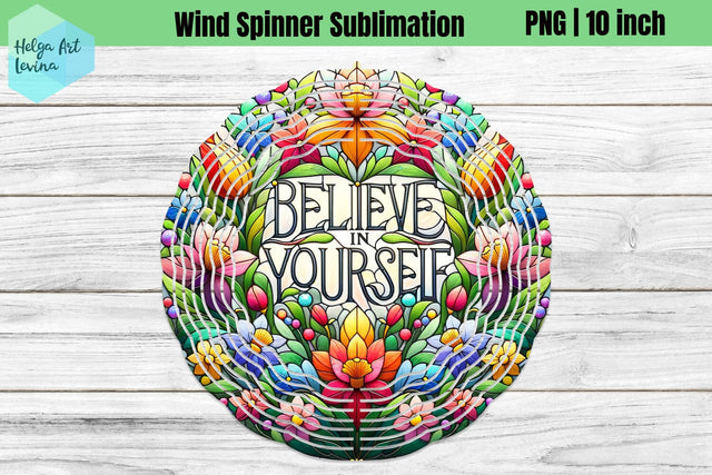 Believe in yourself, Religious, Wind Spinner Sublimation Sublimation Helga Art 