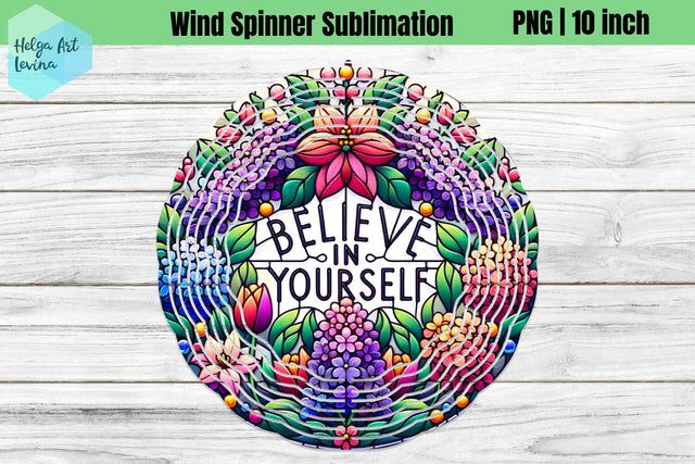 Believe in yourself, Religious, Wind Spinner Sublimation Sublimation Helga Art 