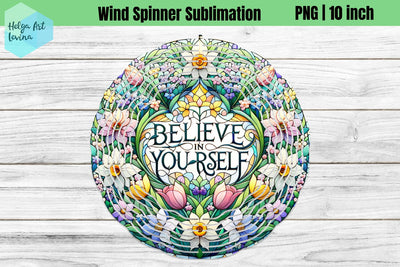 Believe in yourself, Religious, Wind Spinner Sublimation Sublimation Helga Art 