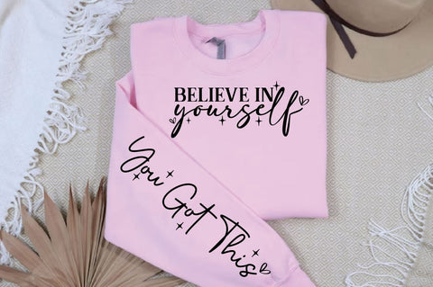 Believe in yourself Sleeve SVG Design SVG Designangry 