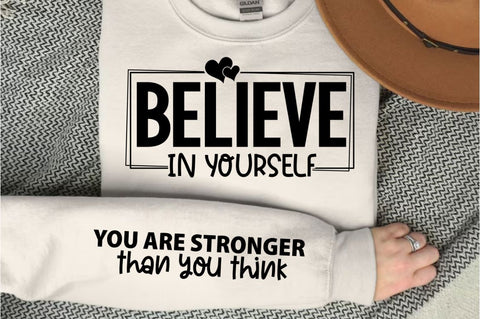 Believe In Yourself Sleeve SVG Design SVG Regulrcrative 