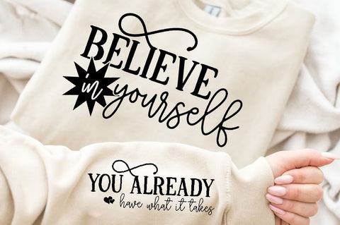 Believe In Yourself Sleeve SVG Design SVG Regulrcrative 