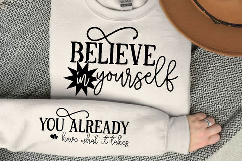 Believe In Yourself Sleeve SVG Design SVG Regulrcrative 