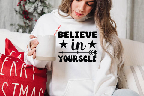 Believe in yourself SVG Angelina750 