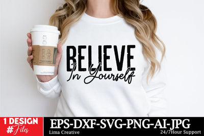 Believe In Yourself SVG Qutes,Motivational SVG Cut File, Motivational Sublimation, Motivational Graphic Illustration, Motivational T-shirt Design SVG Insomnia Std 