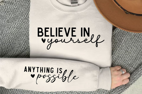 Believe In Yourself SVG, Sleeve SVG Design SVG Regulrcrative 