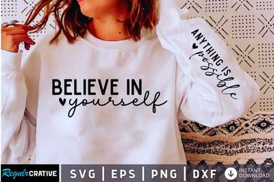 Believe In Yourself SVG, Sleeve SVG Design SVG Regulrcrative 