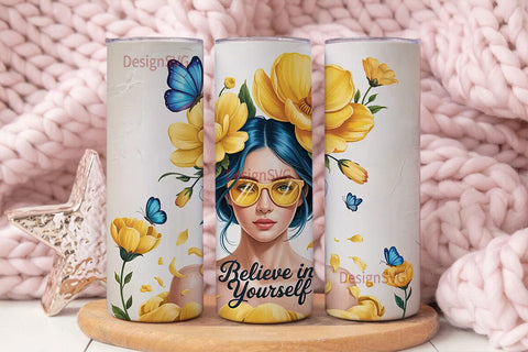 Believe In Yourself Tumbler Wrap Sublimation DesignSVG 