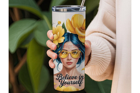 Believe In Yourself Tumbler Wrap Sublimation DesignSVG 