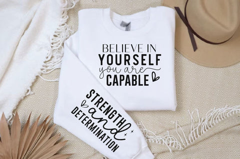 Believe in Yourself You Are Capable Sleeve SVG Design, Inspirational sleeve SVG, Motivational Sleeve SVG Design, Positive Sleeve SVG SVG Regulrcrative 