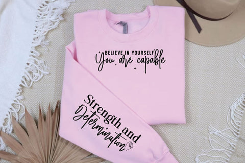 Believe in Yourself You Are Capable Sleeve SVG Design SVG Designangry 