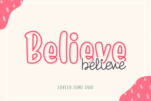 Believe - Lovely Font Duo Font AnningArts Design 